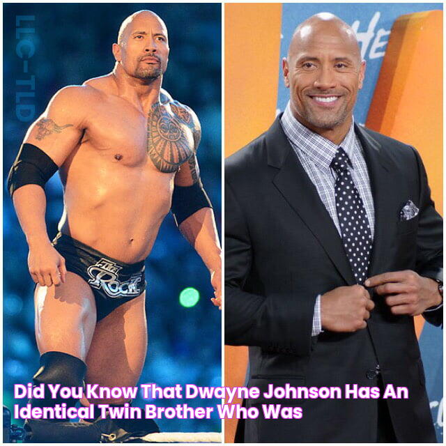 Did you know that Dwayne Johnson has an identical twin brother who was