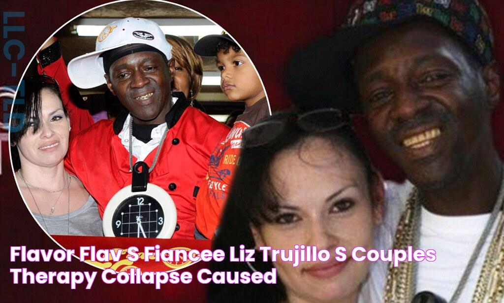 Flavor Flav's fiancee Liz Trujillo's Couples Therapy collapse 'caused