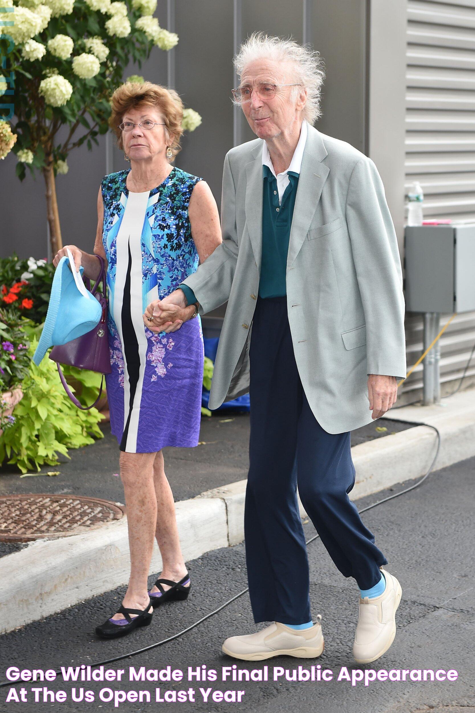 Gene Wilder made his final public appearance at the US Open last year