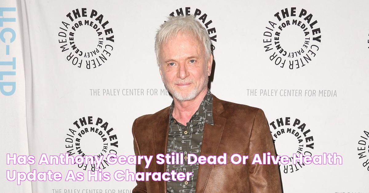 Has Anthony Geary still Dead or alive? Health update as his character