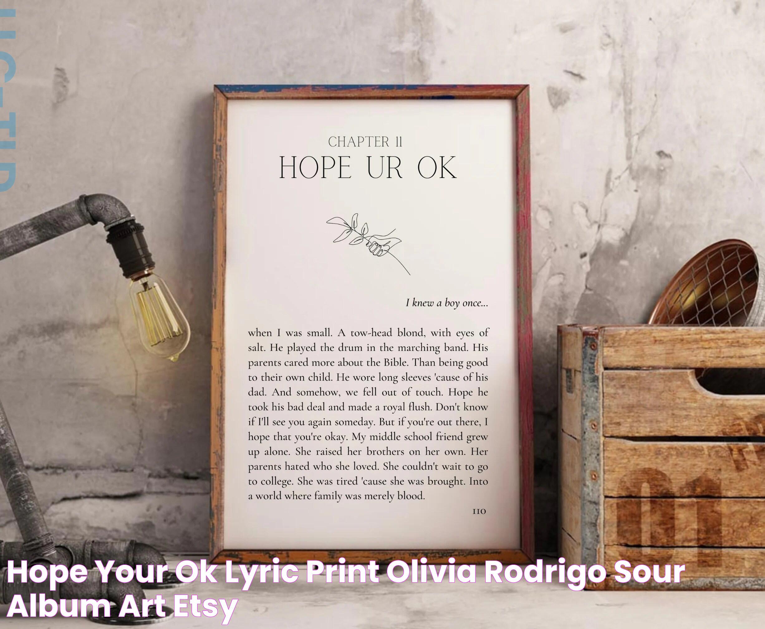 Hope your ok Lyric Print Olivia Rodrigo Sour Album Art Etsy