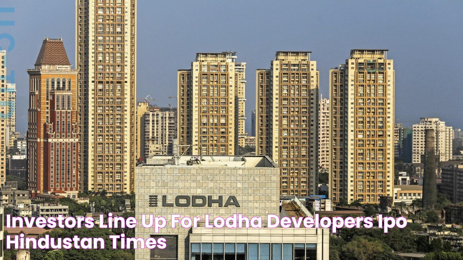 Investors line up for Lodha developers’ IPO Hindustan Times