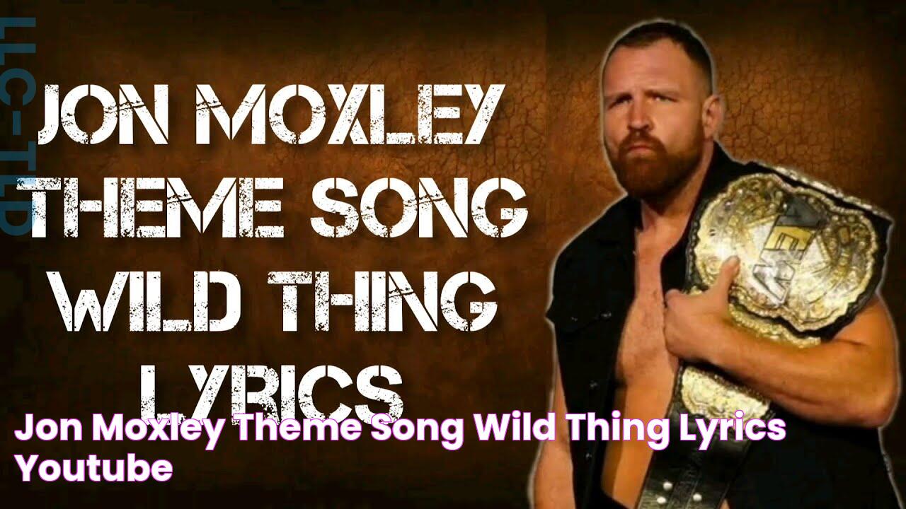 Jon Moxley Theme Song 'Wild Thing' Lyrics YouTube