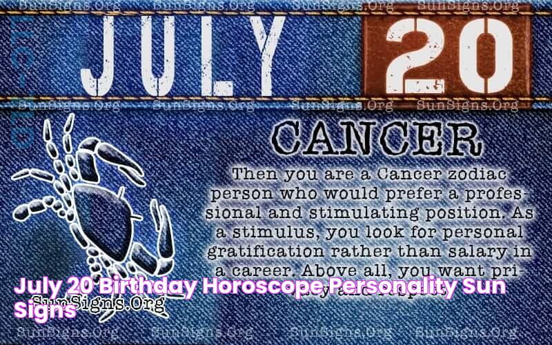 July 20 Birthday Horoscope Personality Sun Signs