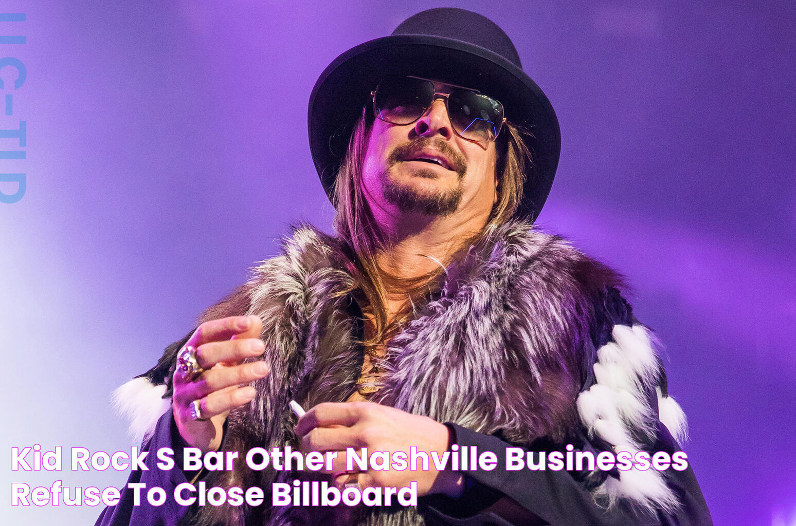 Kid Rock’s Bar & Other Nashville Businesses Refuse to Close Billboard