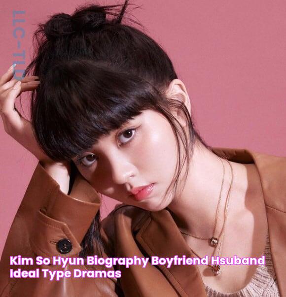 Kim So Hyun Biography Boyfriend, Hsuband, Ideal Type, Dramas