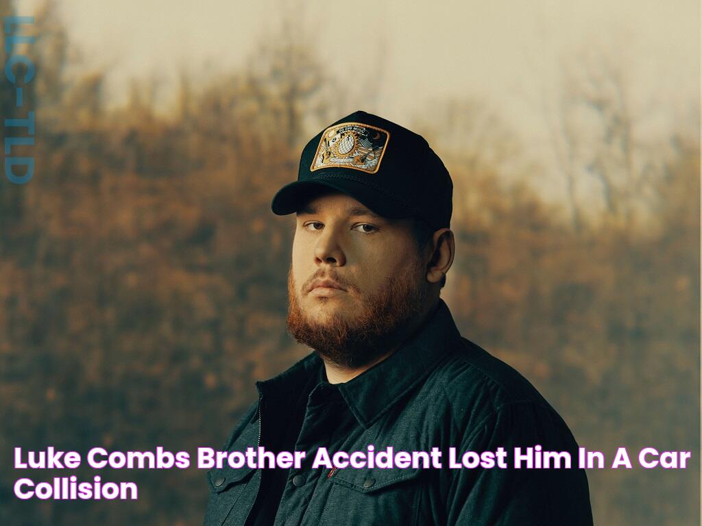 Luke Combs Brother Accident Lost Him In A Car Collision