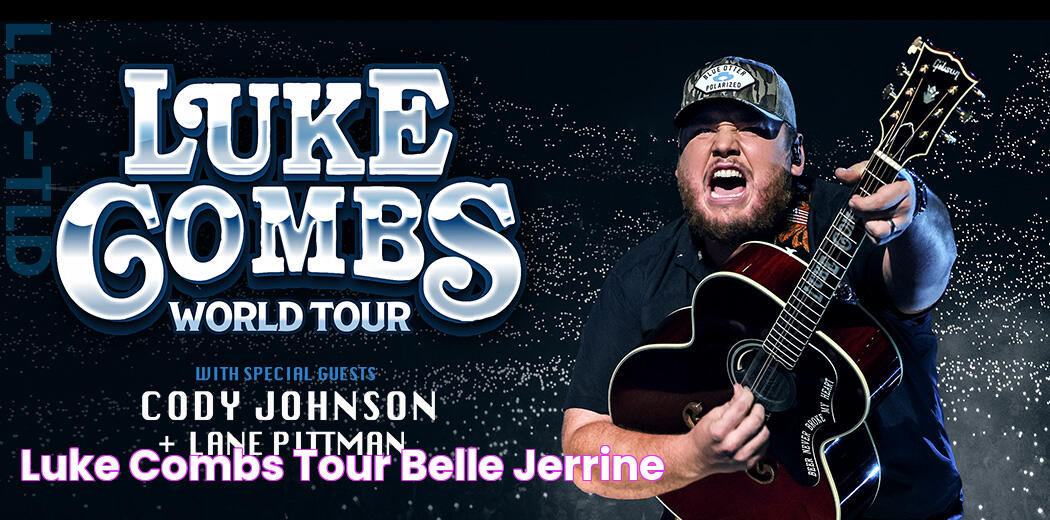 Luke Combs Tour Belle Jerrine