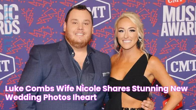 Luke Combs' Wife, Nicole, Shares Stunning New Wedding Photos iHeart