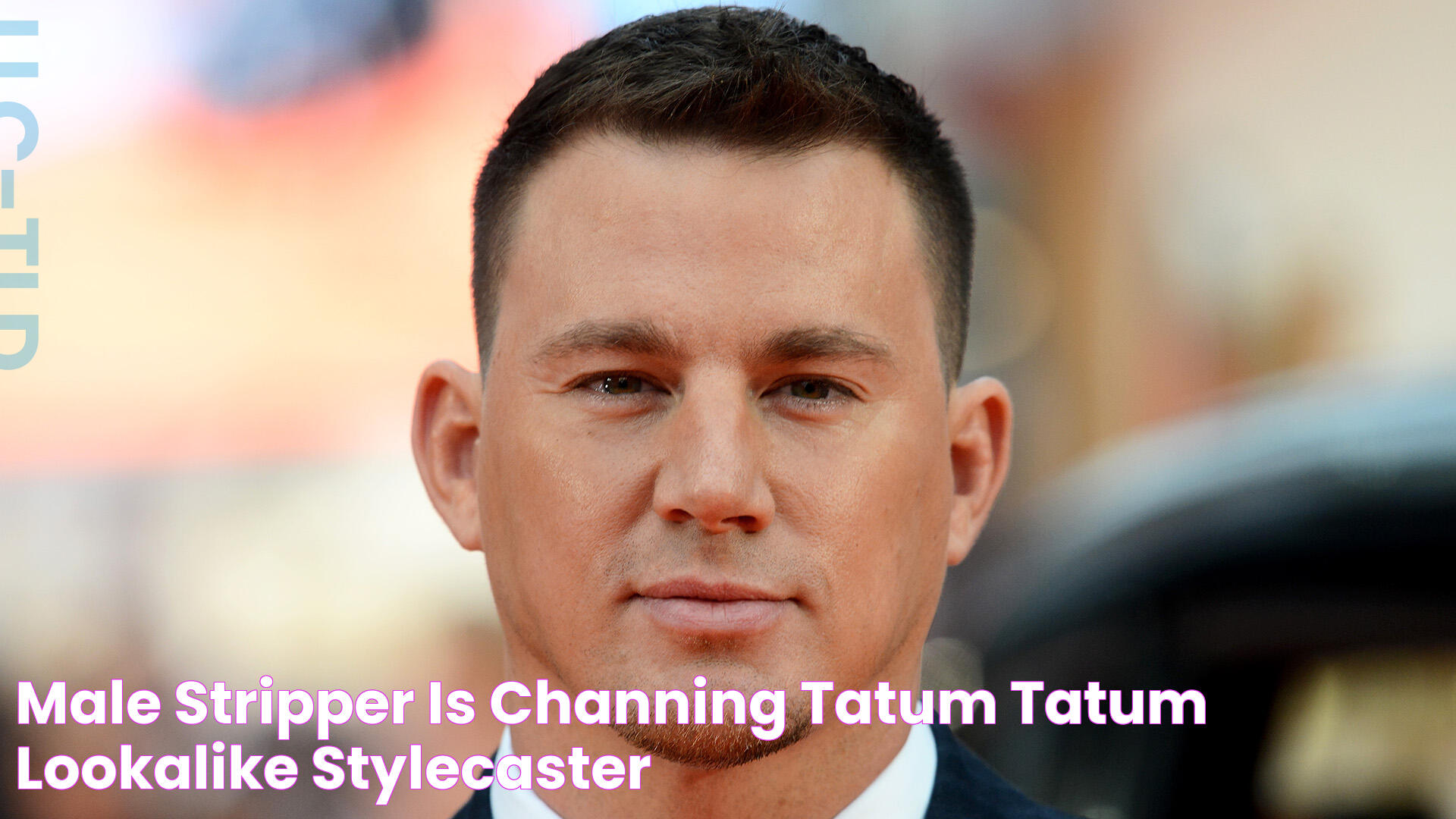 Male Stripper Is Channing Tatum Tatum LookAlike StyleCaster