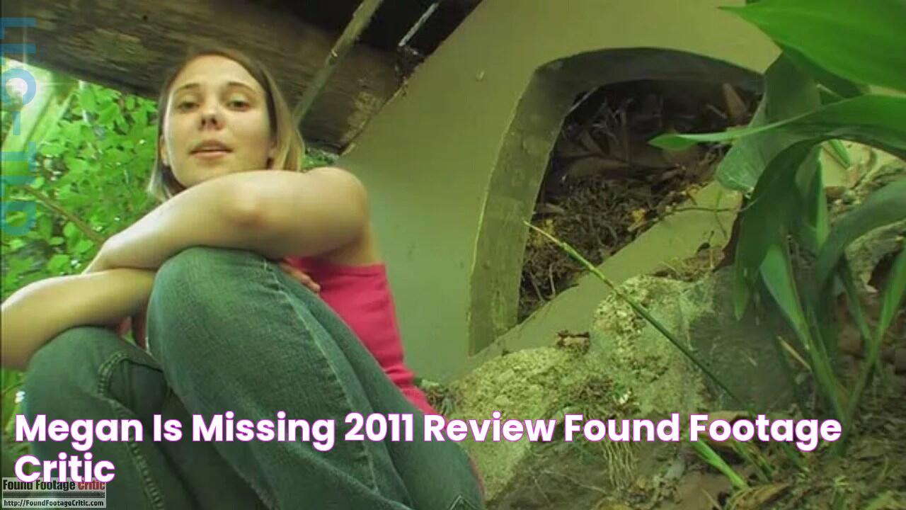 Megan is Missing (2011) Review Found Footage Critic