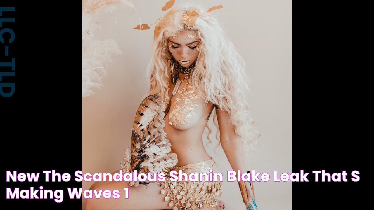 NEW The Scandalous Shanin Blake Leak That's Making Waves