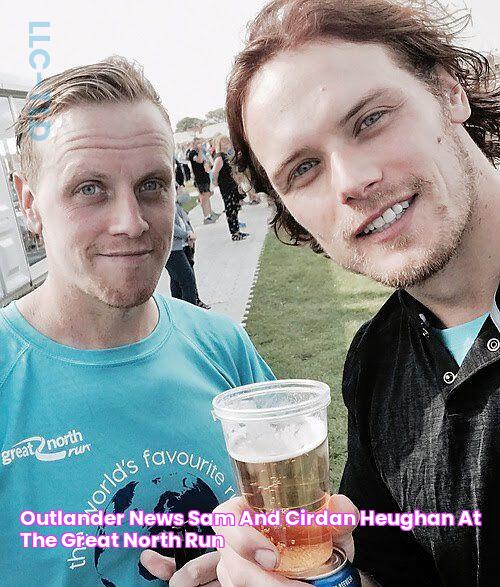 Outlander News — Sam and Cirdan Heughan at the Great North Run