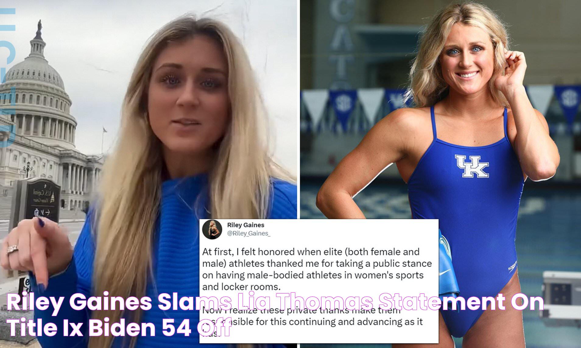 Riley Gaines Slams Lia Thomas' Statement On Title IX Biden, 54 OFF