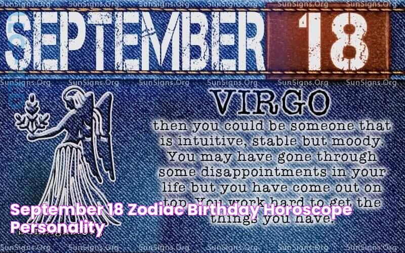 September 18 Zodiac Birthday Horoscope Personality