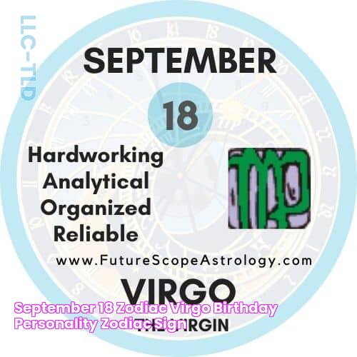 September 18 Zodiac (Virgo) Birthday Personality, Zodiac Sign