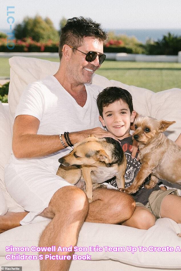 Simon Cowell and son Eric team up to create a children's picture book