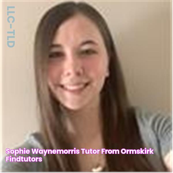 Sophie WayneMorris Tutor from Ormskirk Findtutors