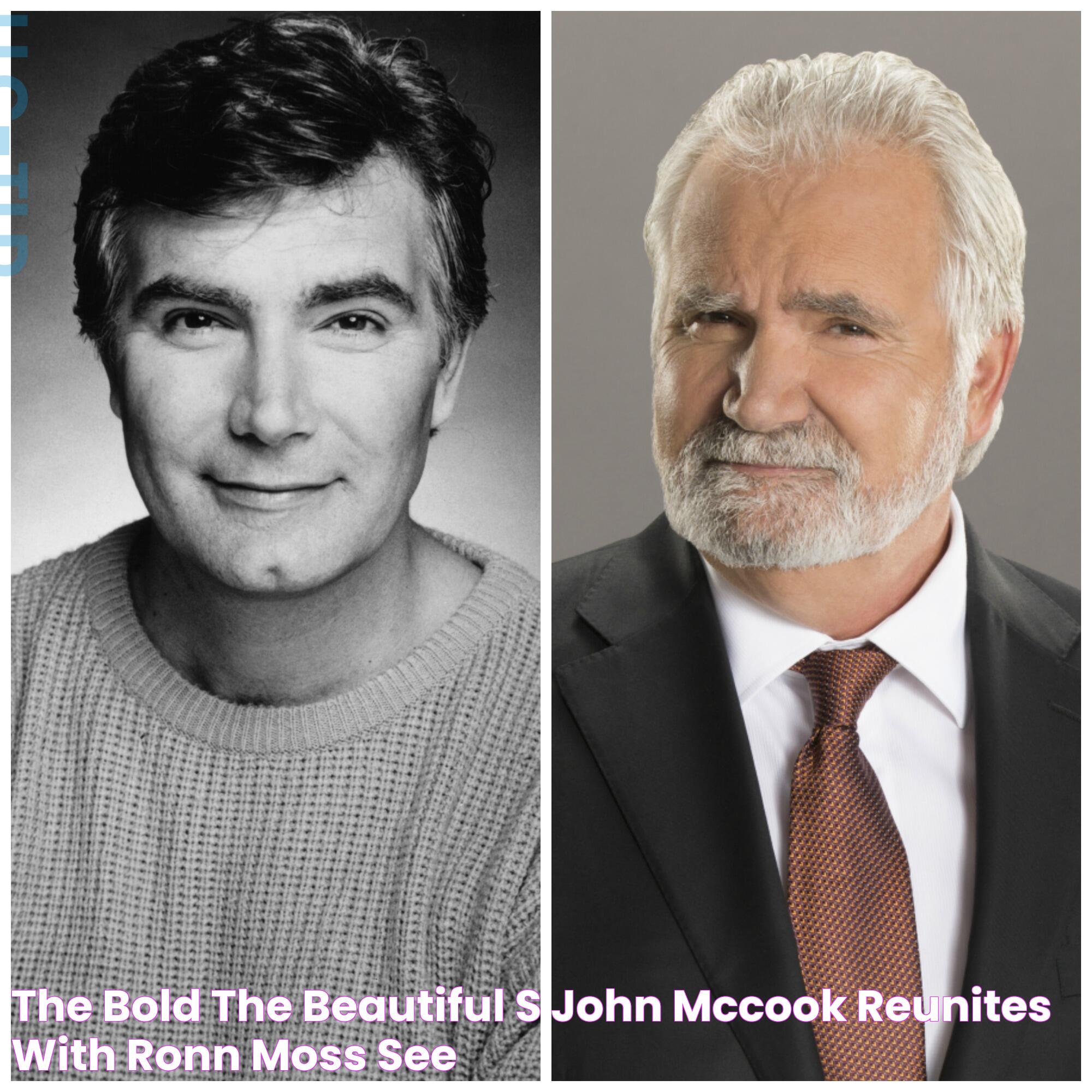 THE BOLD & THE BEAUTIFUL's John McCook Reunites With Ronn Moss — See