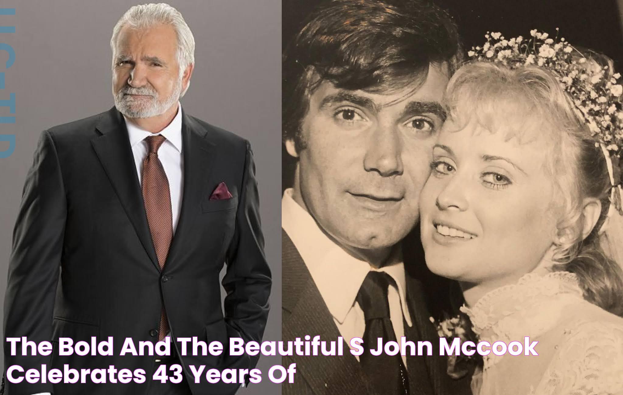 The Bold and the Beautiful's John McCook Celebrates 43 Years of