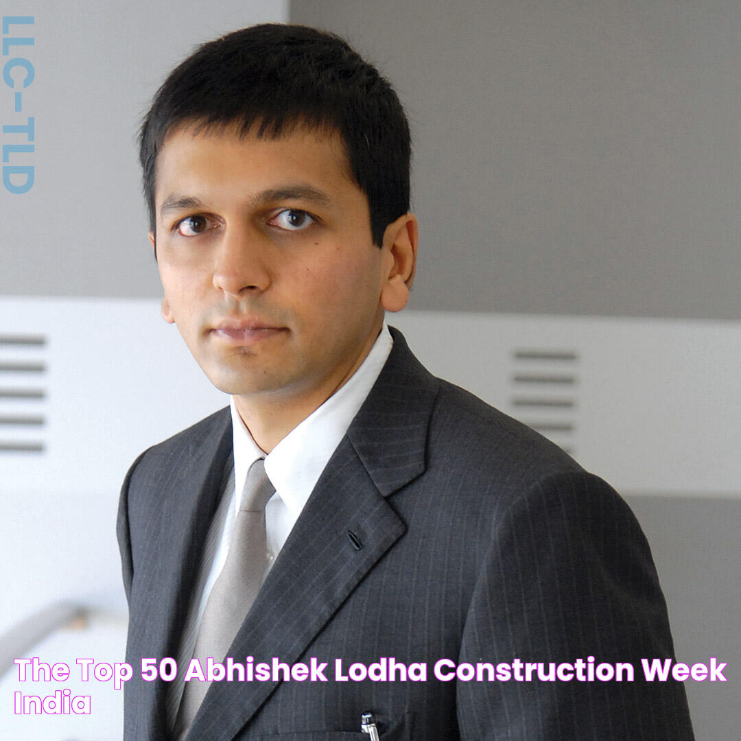 The Top 50 Abhishek Lodha Construction Week India