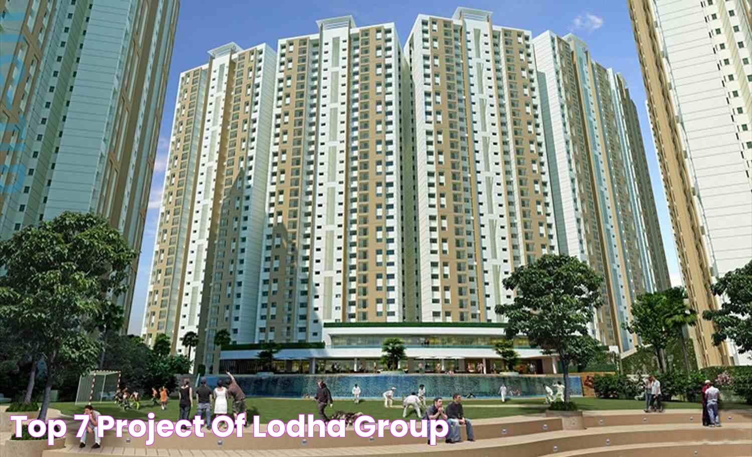 Top 7 Project of lodha Group