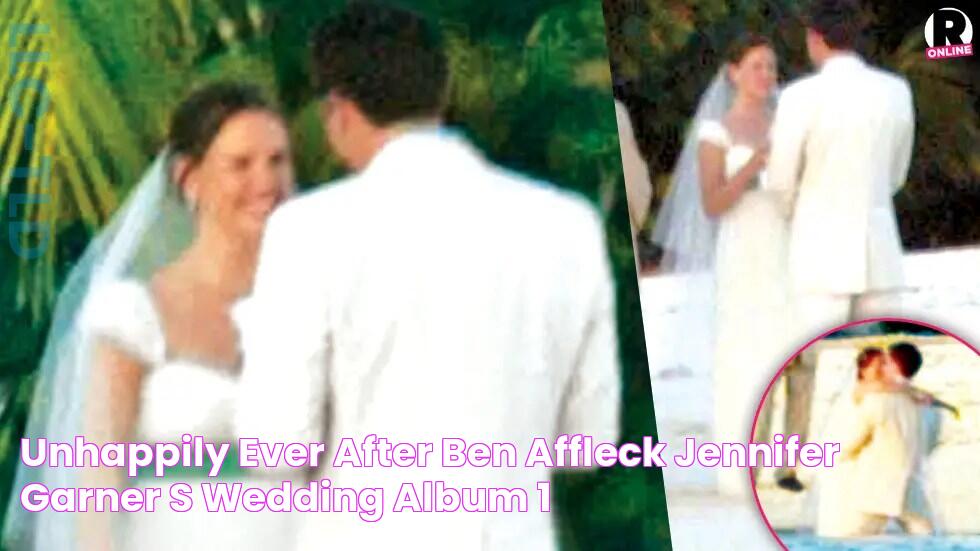 Unhappily Ever After Ben Affleck & Jennifer Garner’s Wedding Album