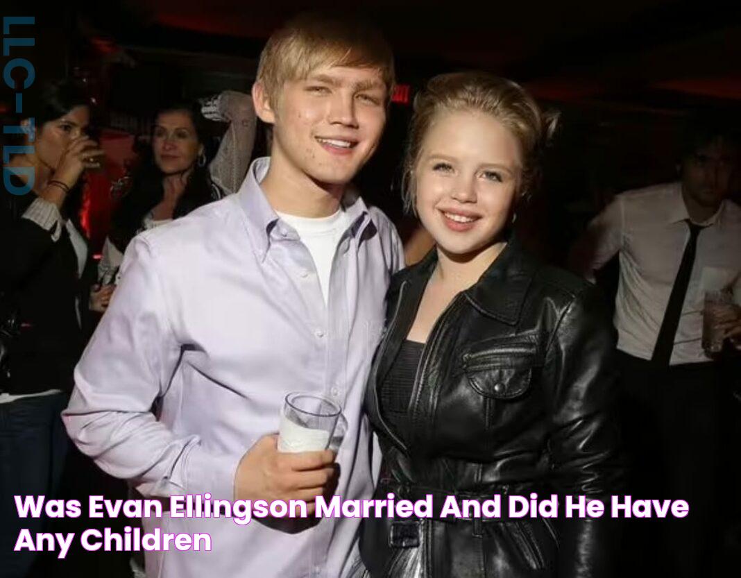 Was Evan Ellingson married and did he have any children?