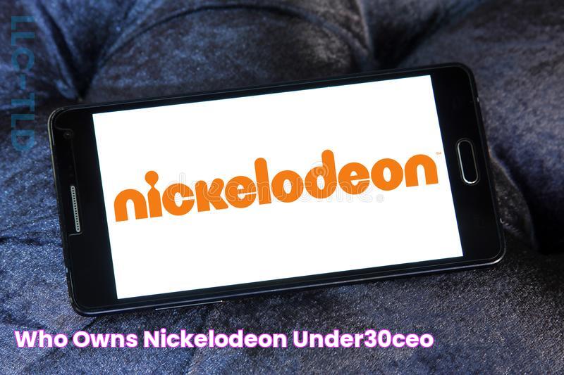 Who Owns Nickelodeon? Under30CEO