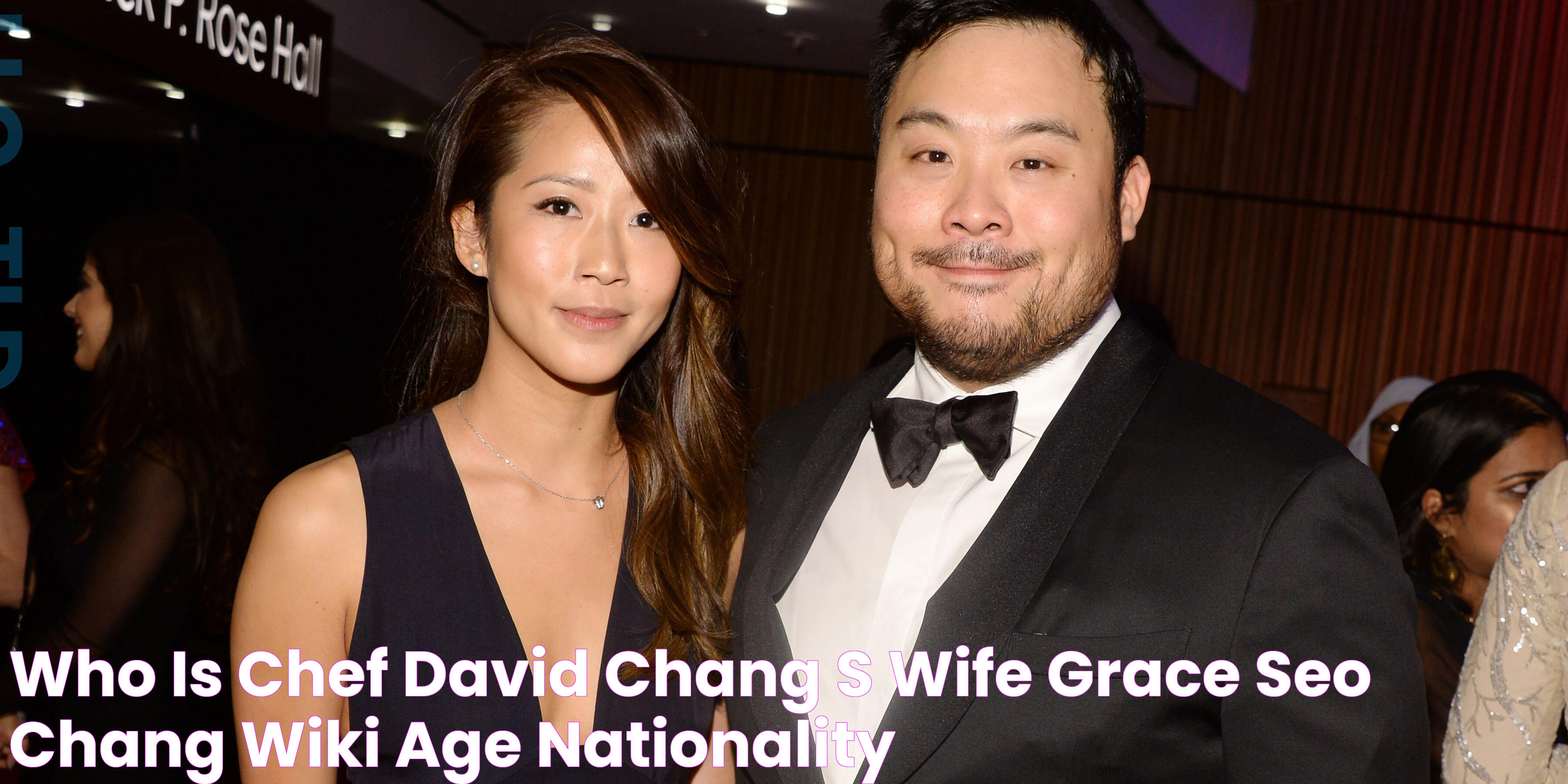 Who is chef David Chang’s Wife? Grace Seo Chang Wiki, Age, Nationality