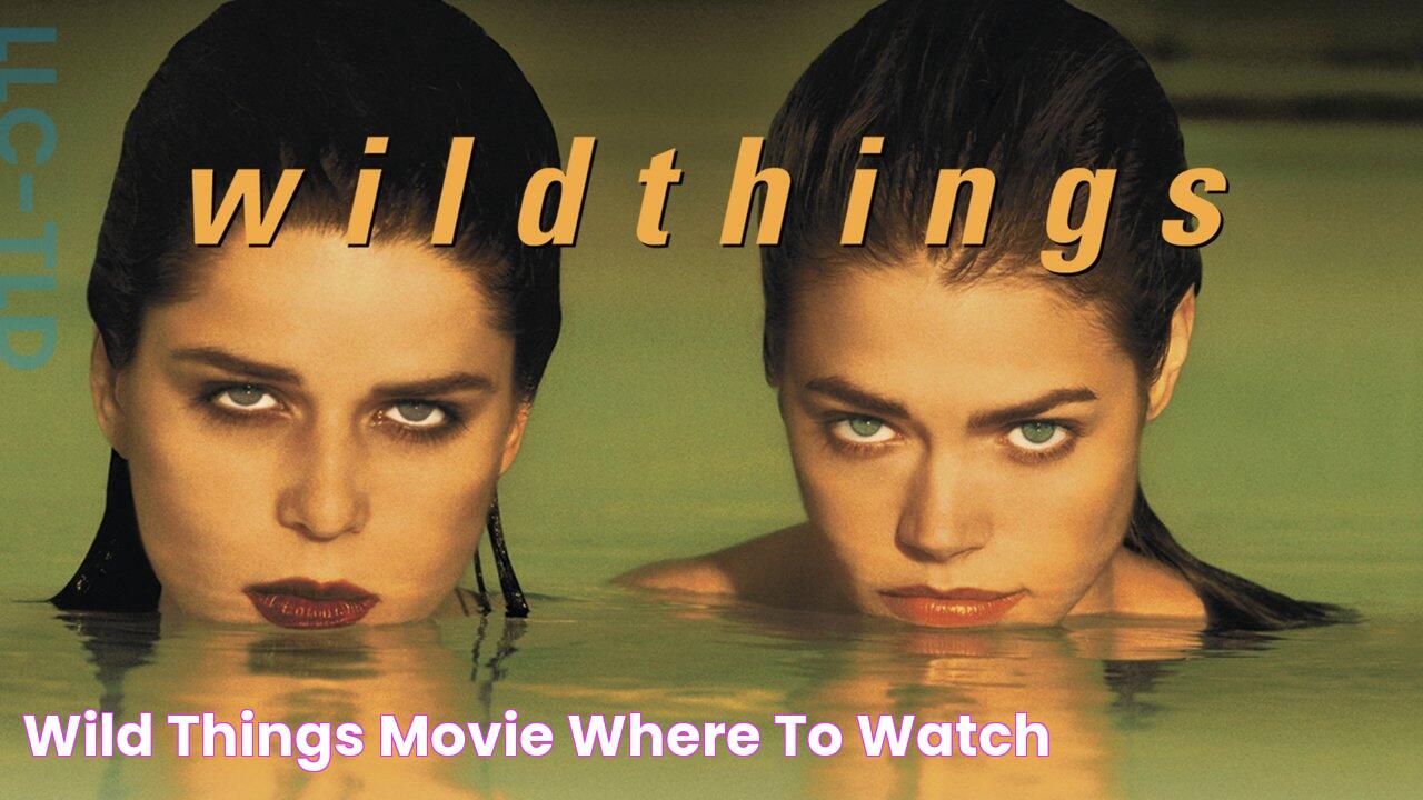 Wild Things Movie Where To Watch