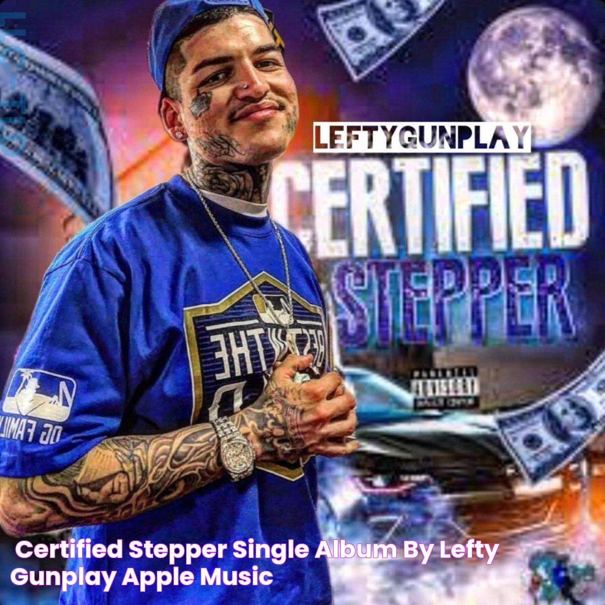 ‎Certified Stepper Single Album by Lefty Gunplay Apple Music