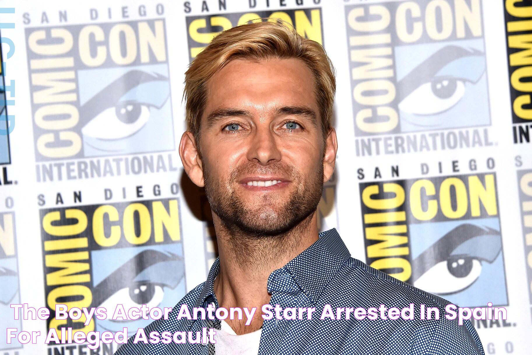 'The Boys' Actor Antony Starr Arrested In Spain For Alleged Assault