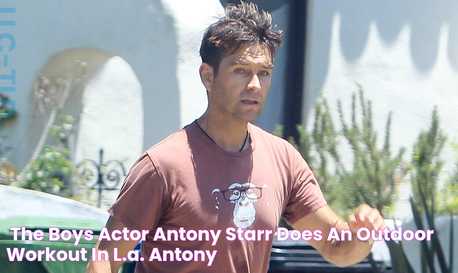 ‘The Boys’ Actor Antony Starr Does an Outdoor Workout in L.A. Antony