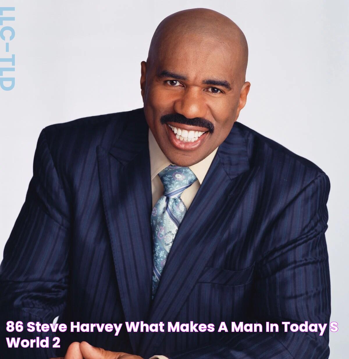 86 Steve Harvey What Makes a Man in Today's World