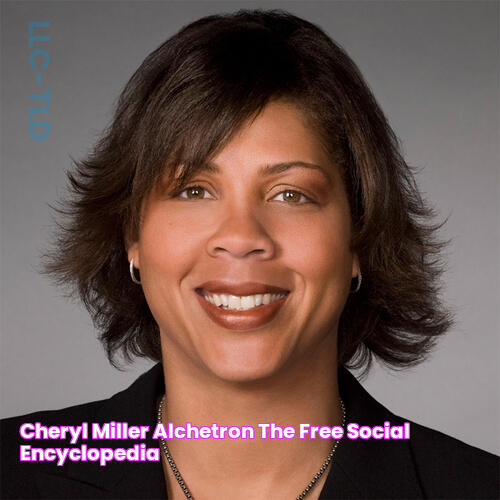 Cheryl Miller Alchetron, The Free Social Encyclopedia