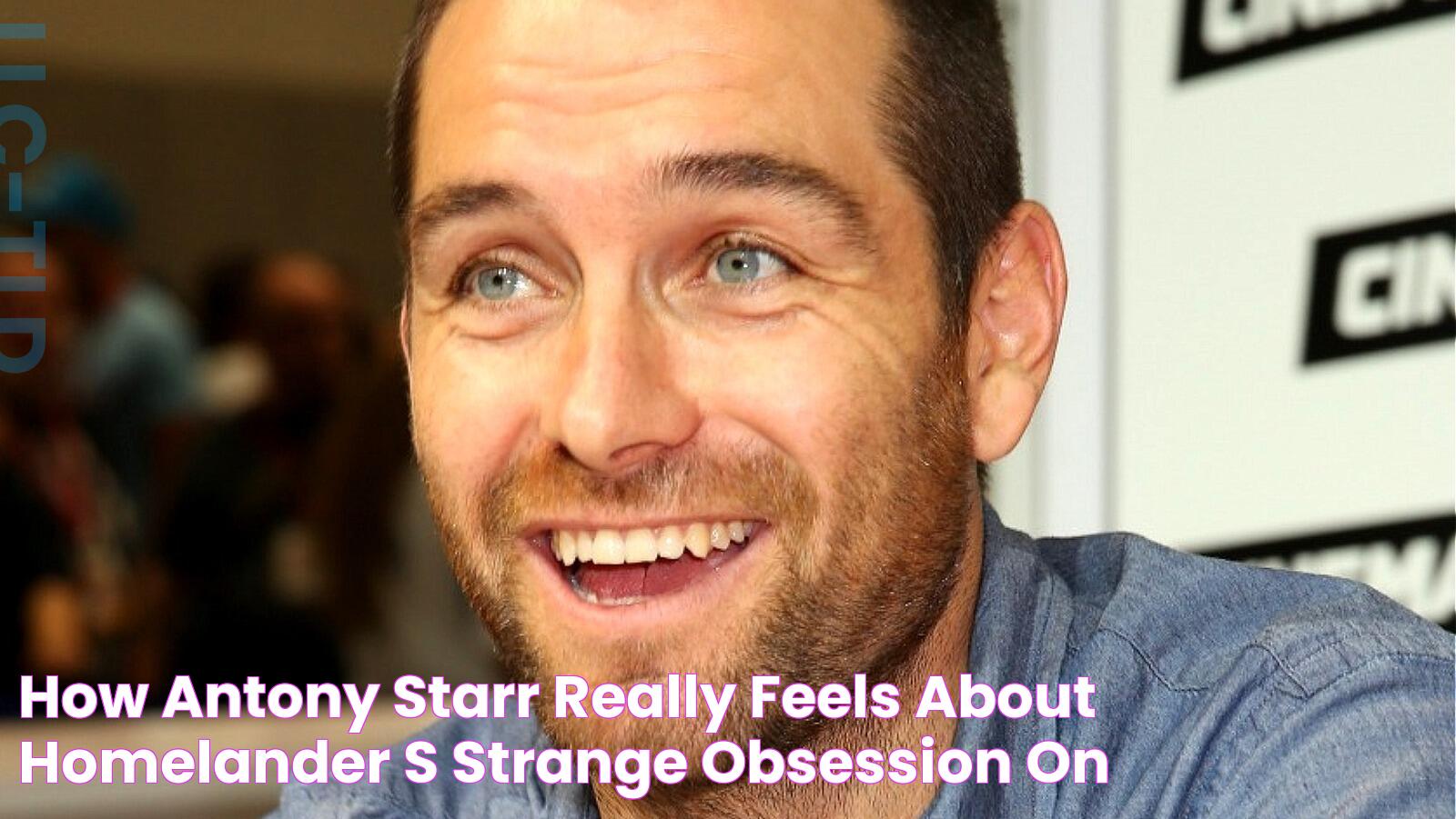 How Antony Starr Really Feels About Homelander's Strange Obsession On