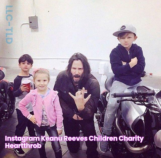 Instagram Keanu reeves, Children charity, Heartthrob