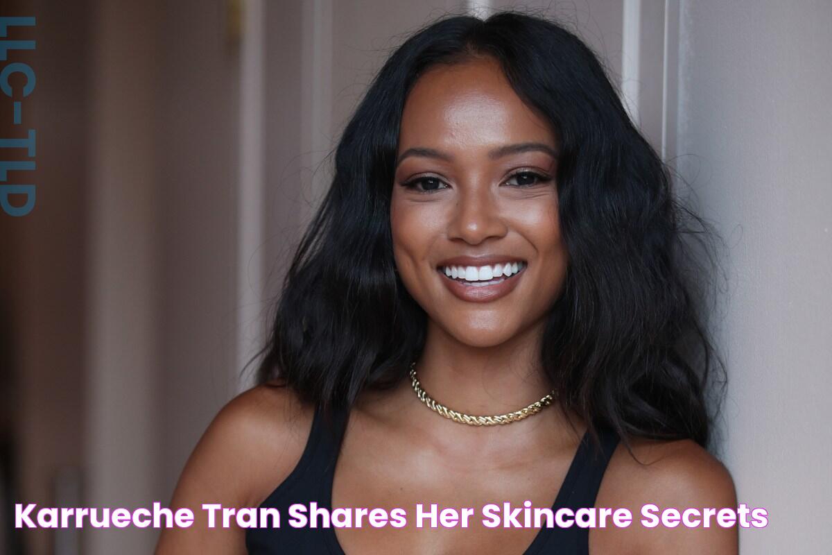 Karrueche Tran shares her skincare secrets