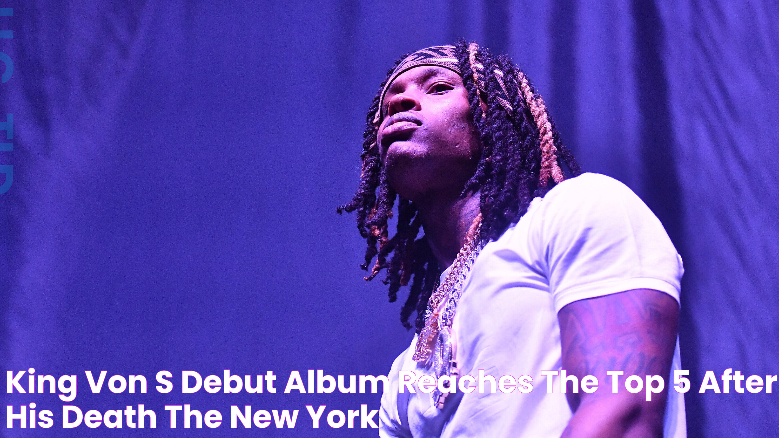 King Von’s Debut Album Reaches the Top 5 After His Death The New York