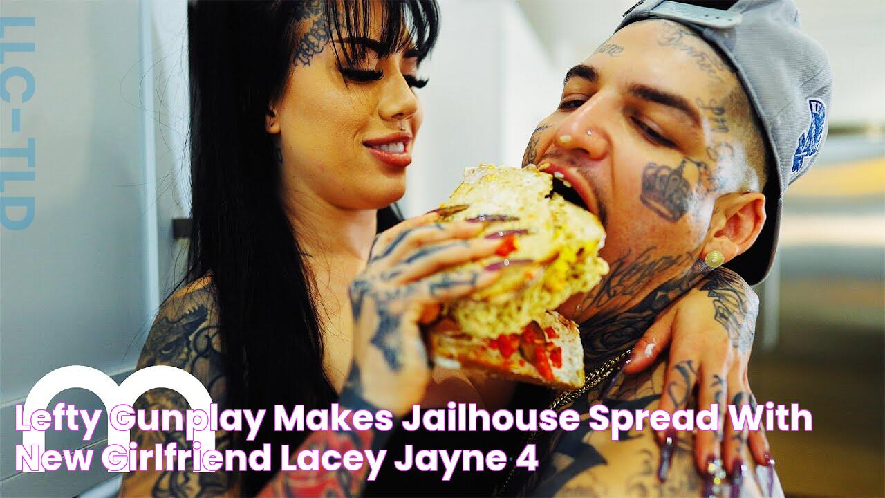 Lefty Gunplay Makes Jailhouse Spread With NEW GIRLFRIEND Lacey Jayne