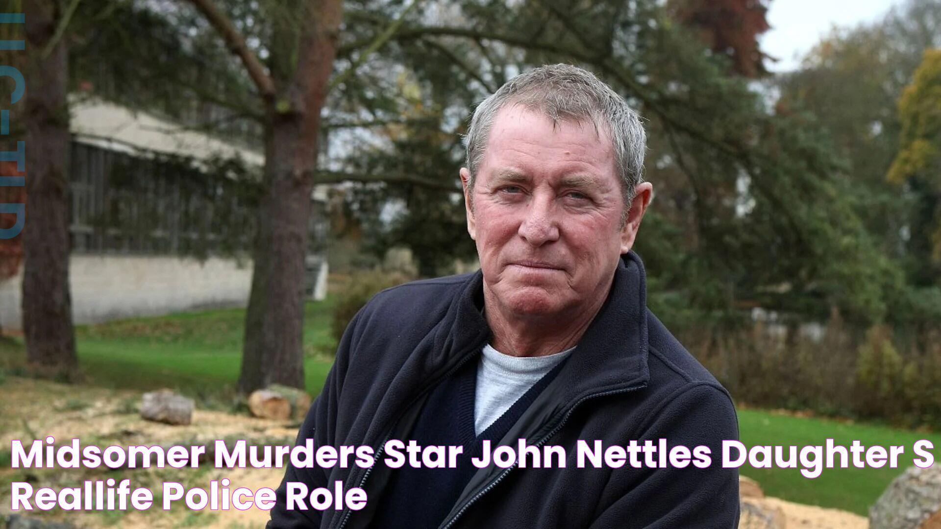 Midsomer Murders star John Nettles’ daughter’s reallife police role