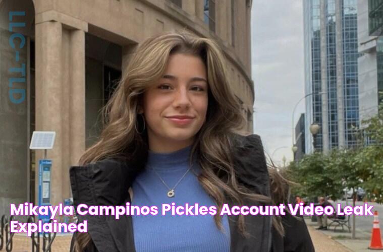 Mikayla Campinos Pickles Account Video Leak Explained