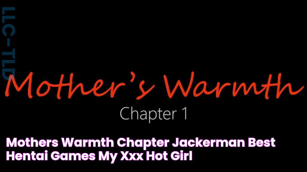 Mothers Warmth Chapter Jackerman Best Hentai Games My XXX Hot Girl