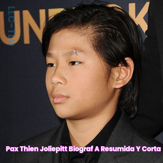 Pax Thien JoliePitt ️ Biografía resumida y corta