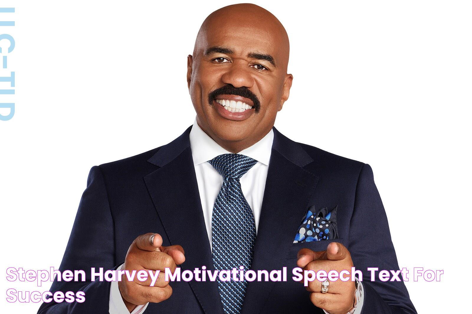 Stephen Harvey motivational speech text for success