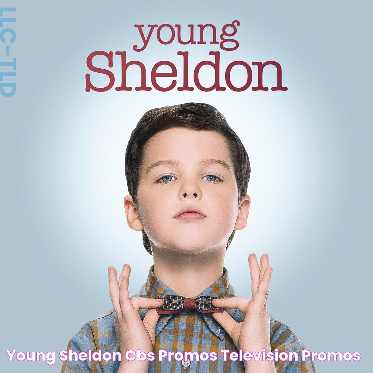 Young Sheldon CBS Promos Television Promos