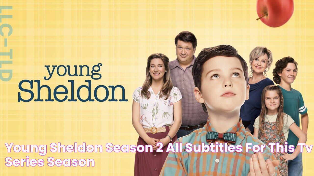 Young Sheldon Season 2 All subtitles for this TV Series Season