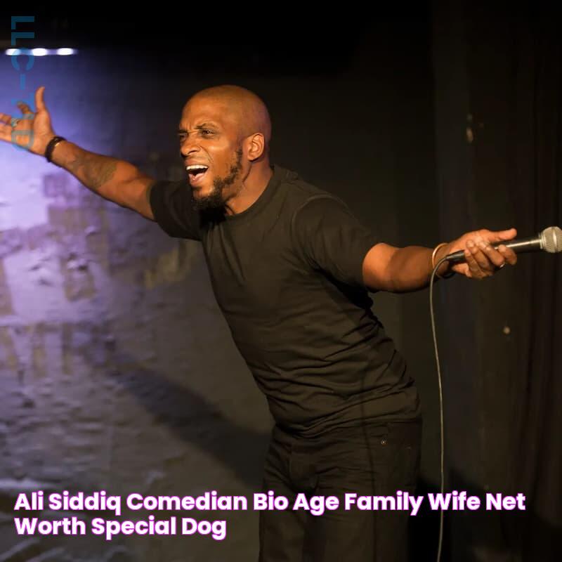 Ali Siddiq Comedian, Bio, Age, Family, Wife, Net Worth, Special, Dog