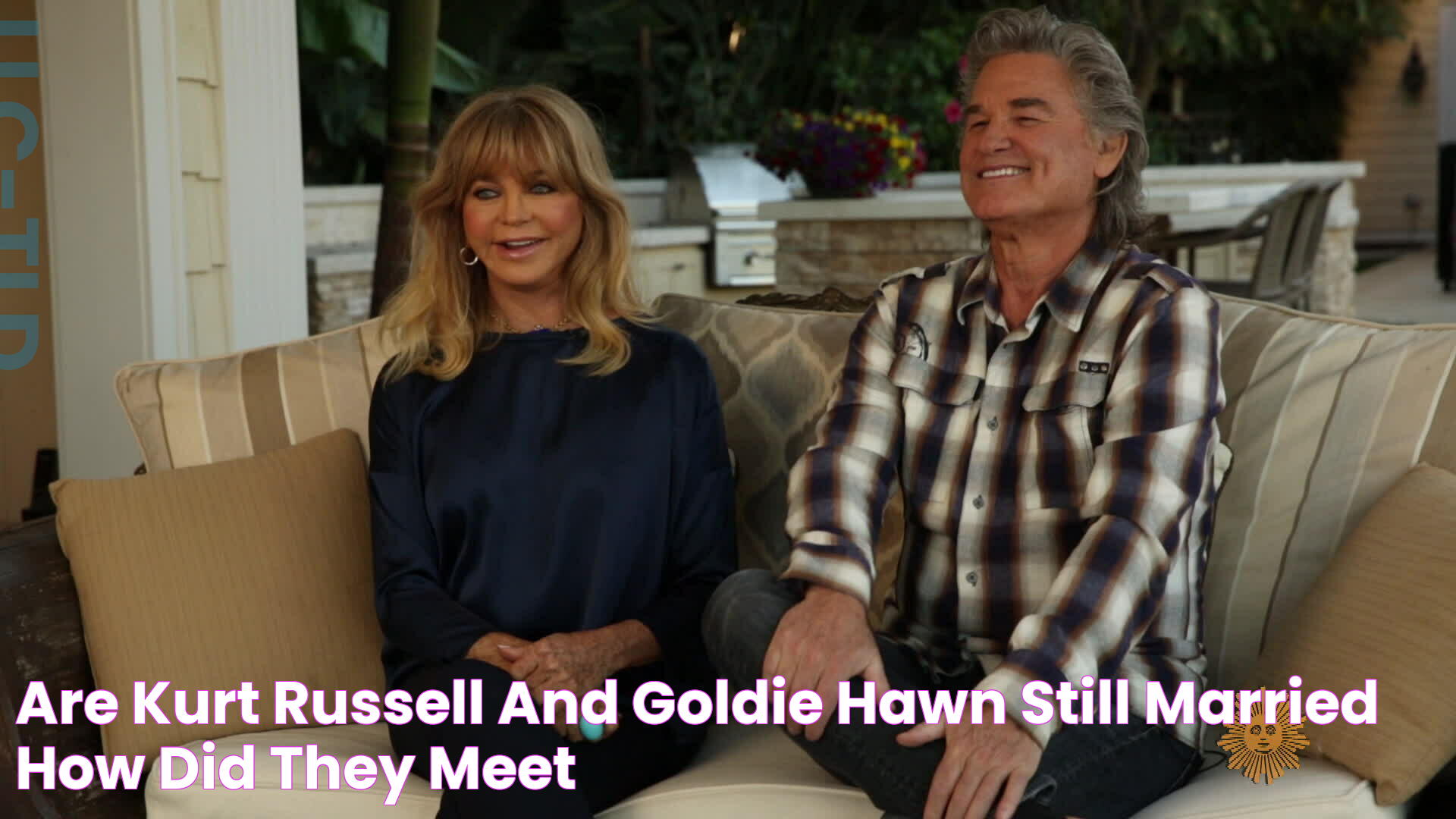 Are Kurt Russell and Goldie Hawn Still Married? How Did They Meet?